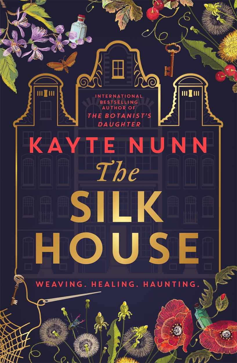 The Silk House By Kayte Nunn