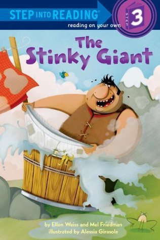 The Stinky Giant By Ellen Weiss