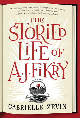 The Storied Life of A J Fikry By Gabrielle Zevin