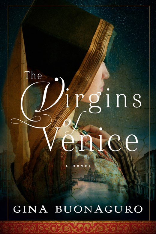 The Virgins of Venice By Gina Buonaguro