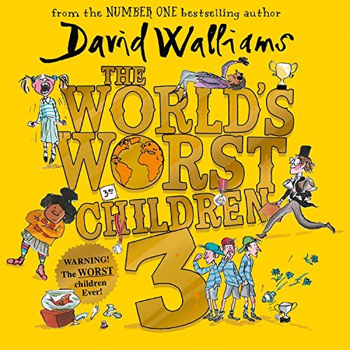 The World's Worst Children 3 By David Williams