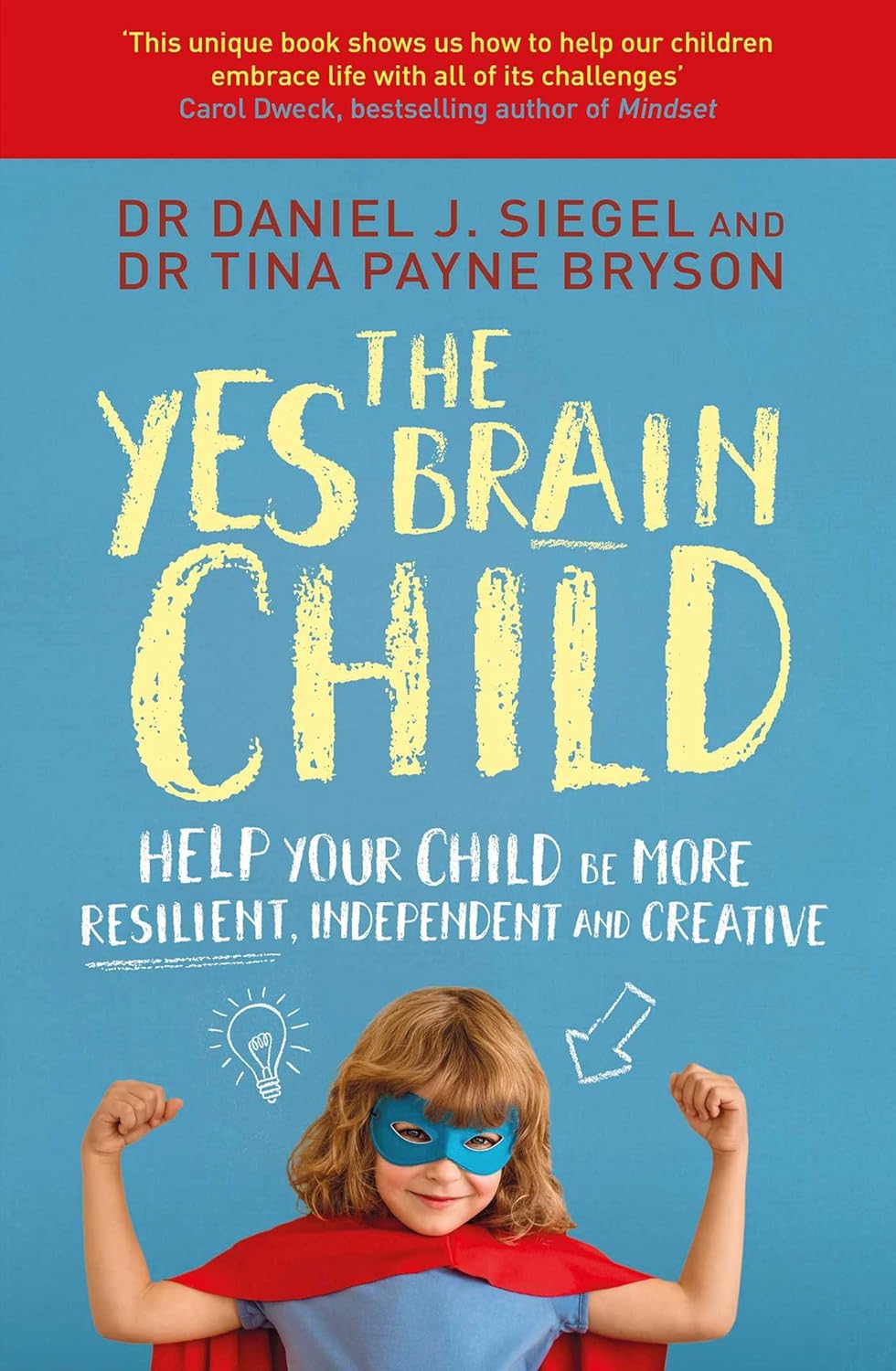 The Yes Brain Child By Dr. Daniel J Siegel