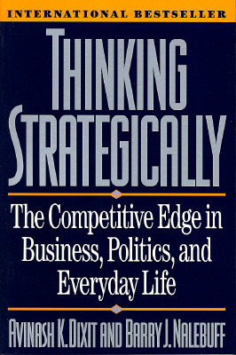 Thinking Strategically By Avinash K. Dixit
