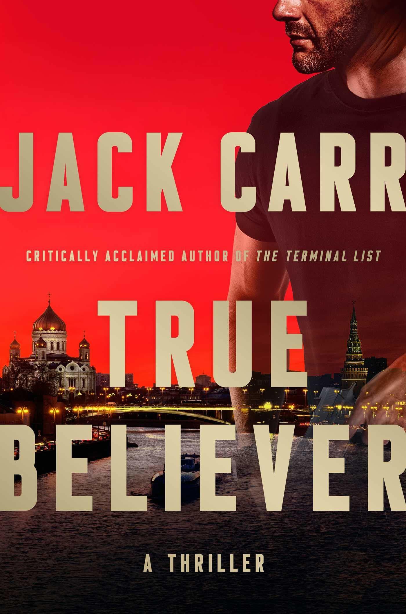 True Believer By Jack Carr