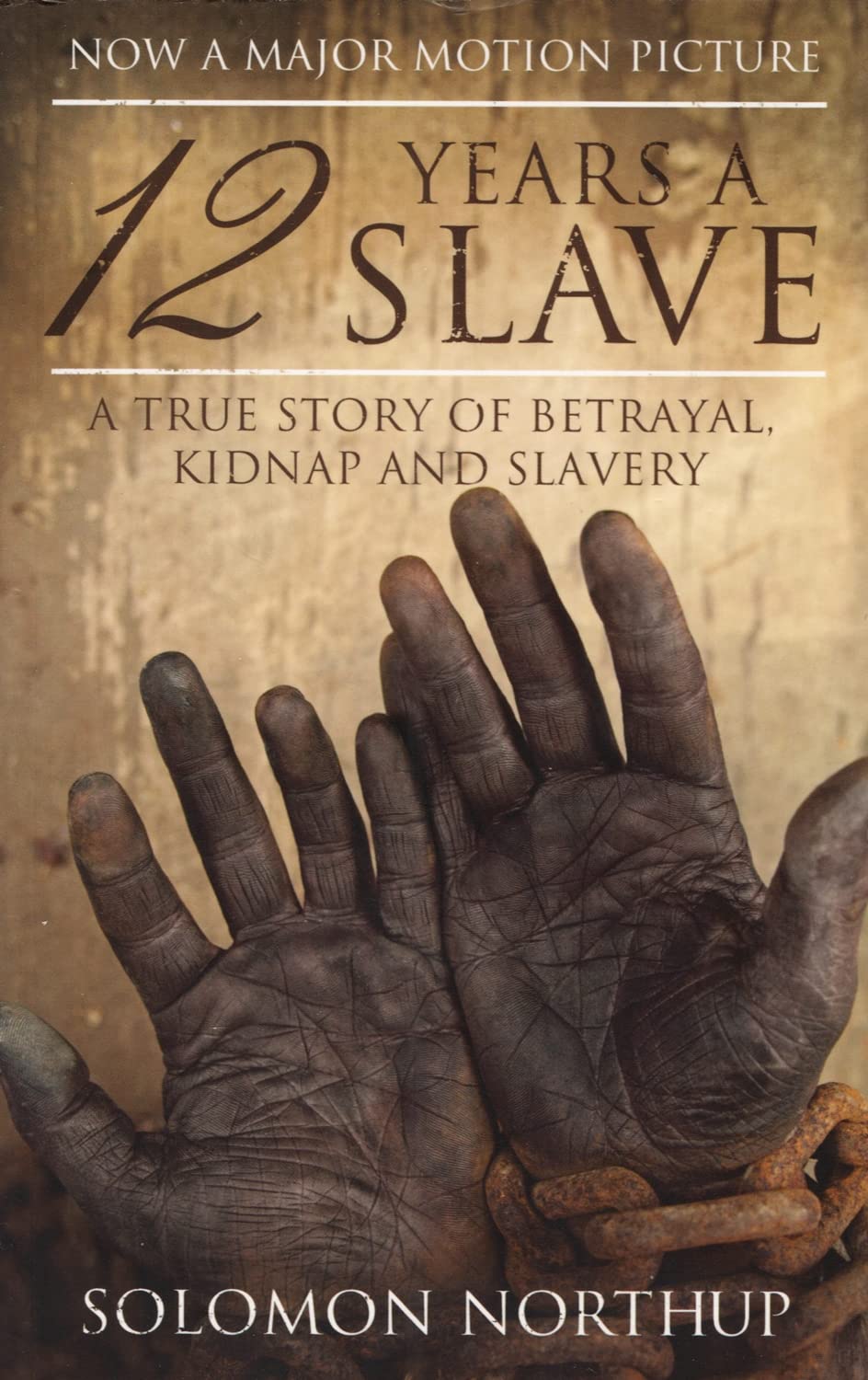 12 Years a Slave By Solomon Northup