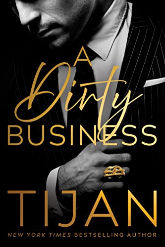A Dirty Business By Tijan Meyer