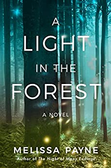 A Light in the Forest By Melissa Payne