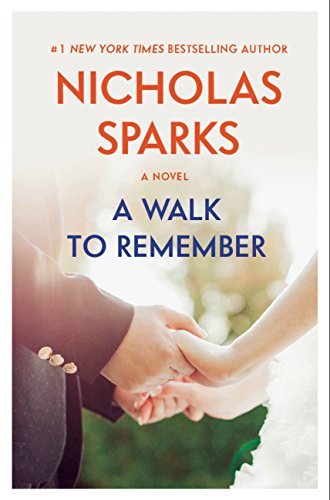 A Walk to Remember By Nicholas Sparks