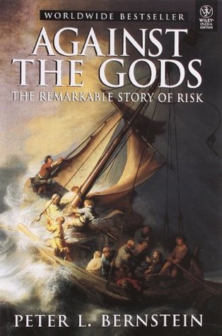 Against the Gods By Peter L. Bernstein