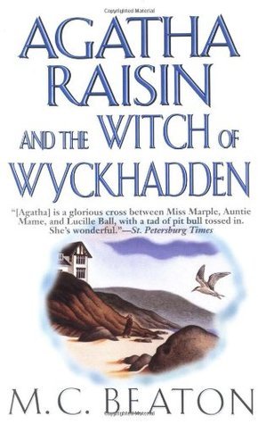 Agatha Raisin and the Witch of Wyckhadden By Marion Chesney