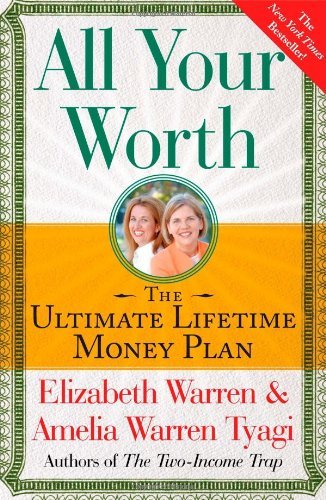 All Your Worth By Elizabeth Warren