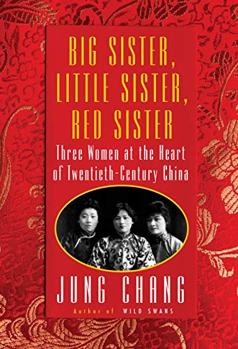 Big Sister, Little Sister, Red Sister By Jung Chang