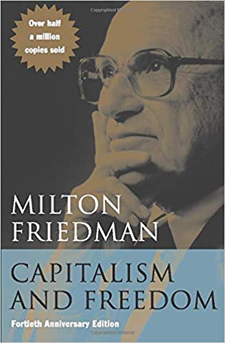 Capitalism and Freedom By Milton Friedman