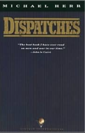 Dispatches By Michael Herr