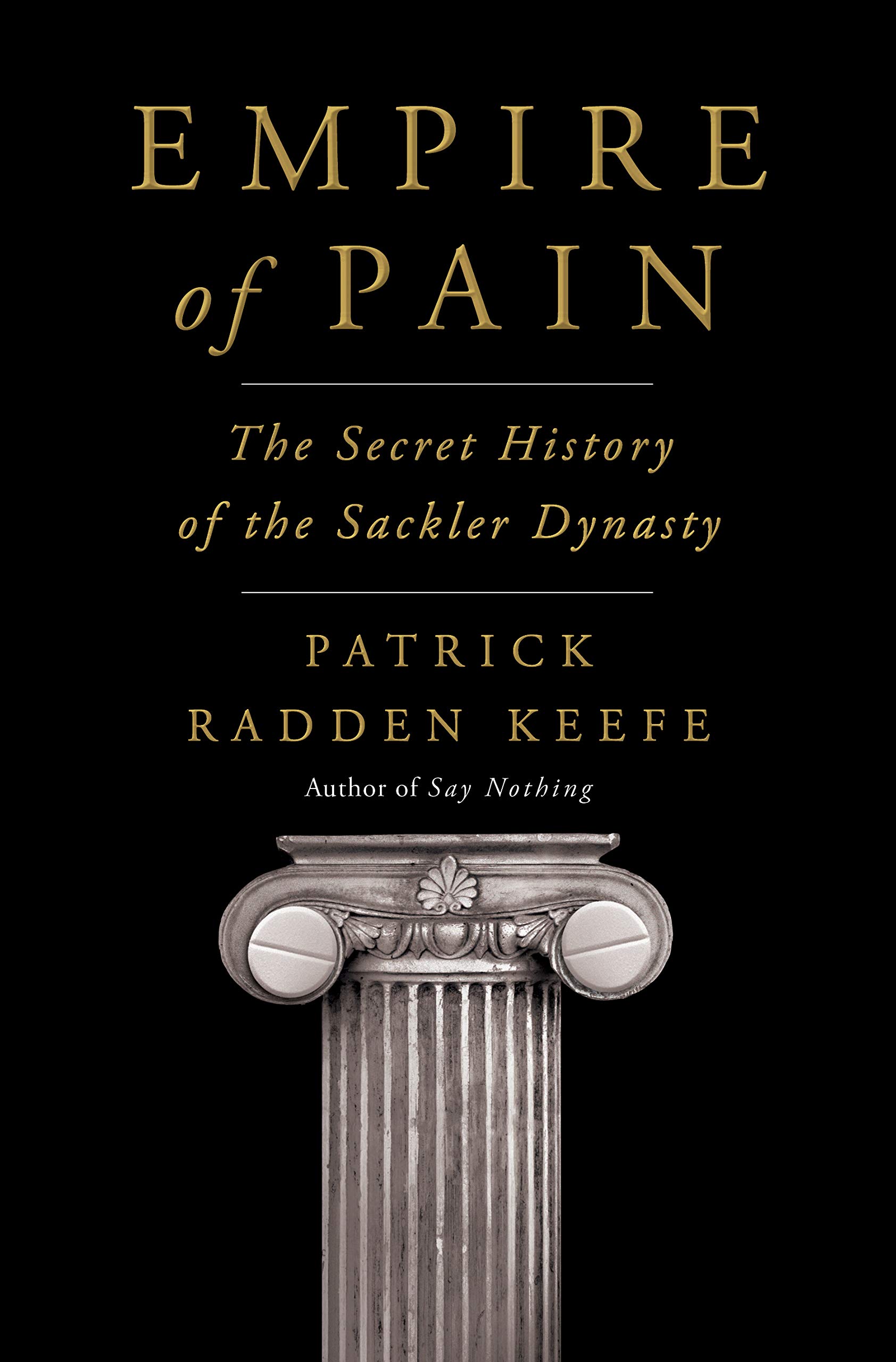 Empire of Pain By Patrick Radden Keefe