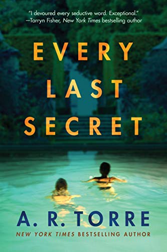 Every Last Secret By Alessandra Torre