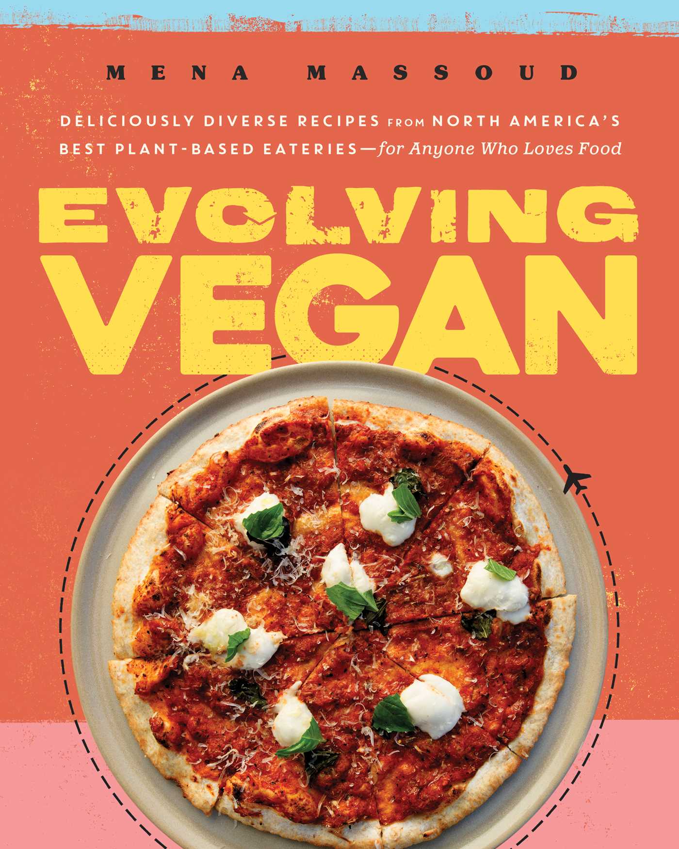 Evolving Vegan By Mena Massoud