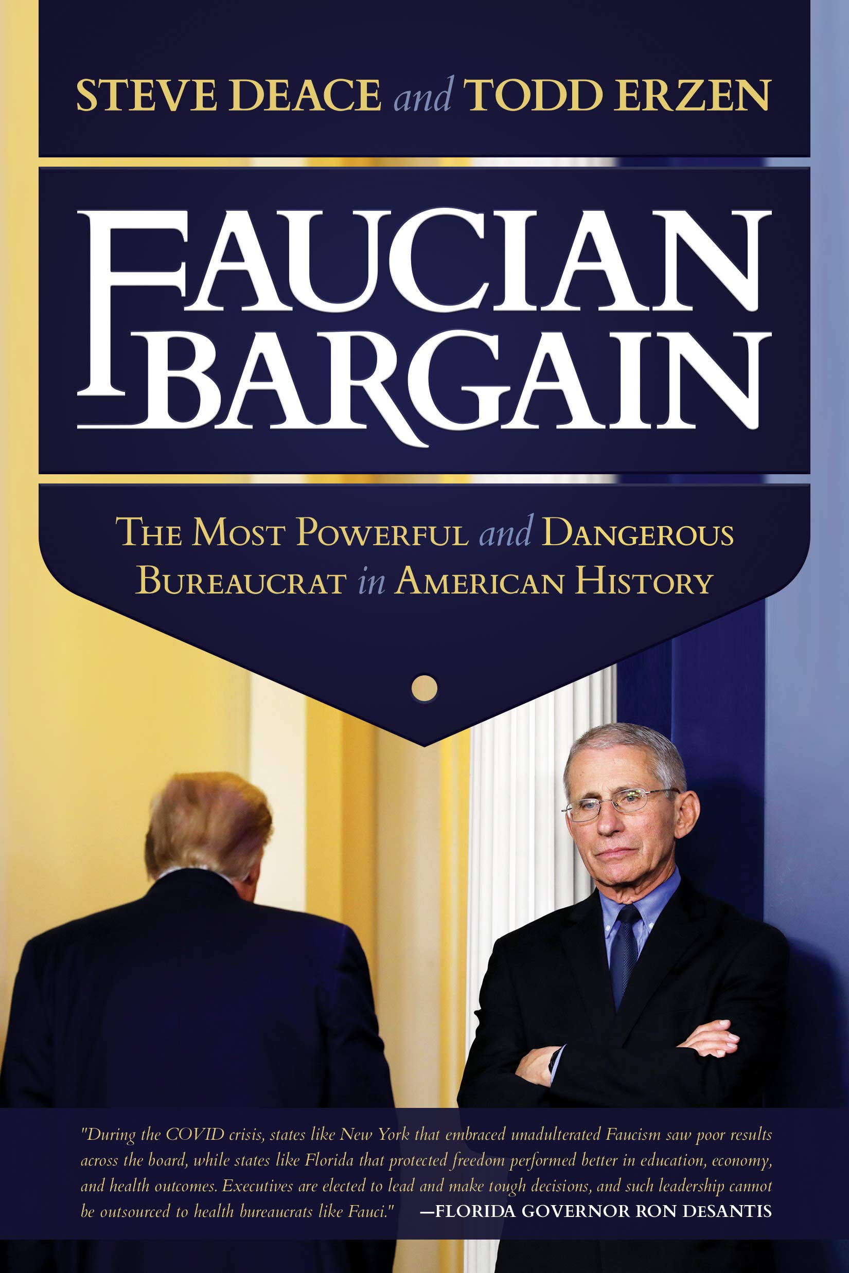 Faucian Bargain By Steve Deace