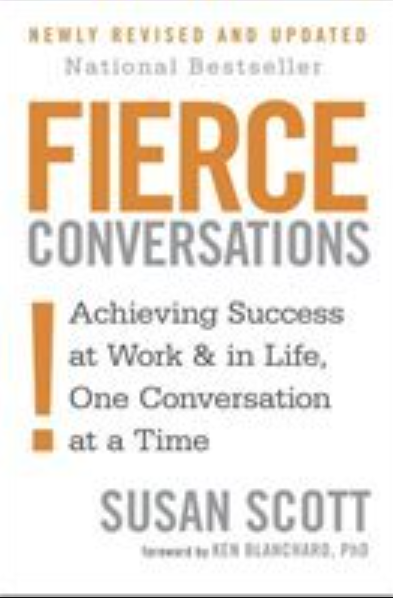 Fierce Conversations By Susan Scott