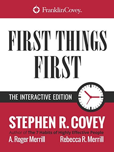 First Things First By Stephen Covey