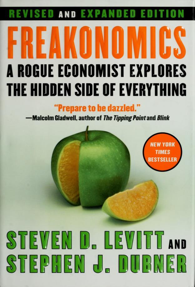 Freakonomics By Steven Levitt
