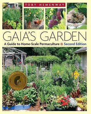 Gaia's Garden By Toby Hemenway