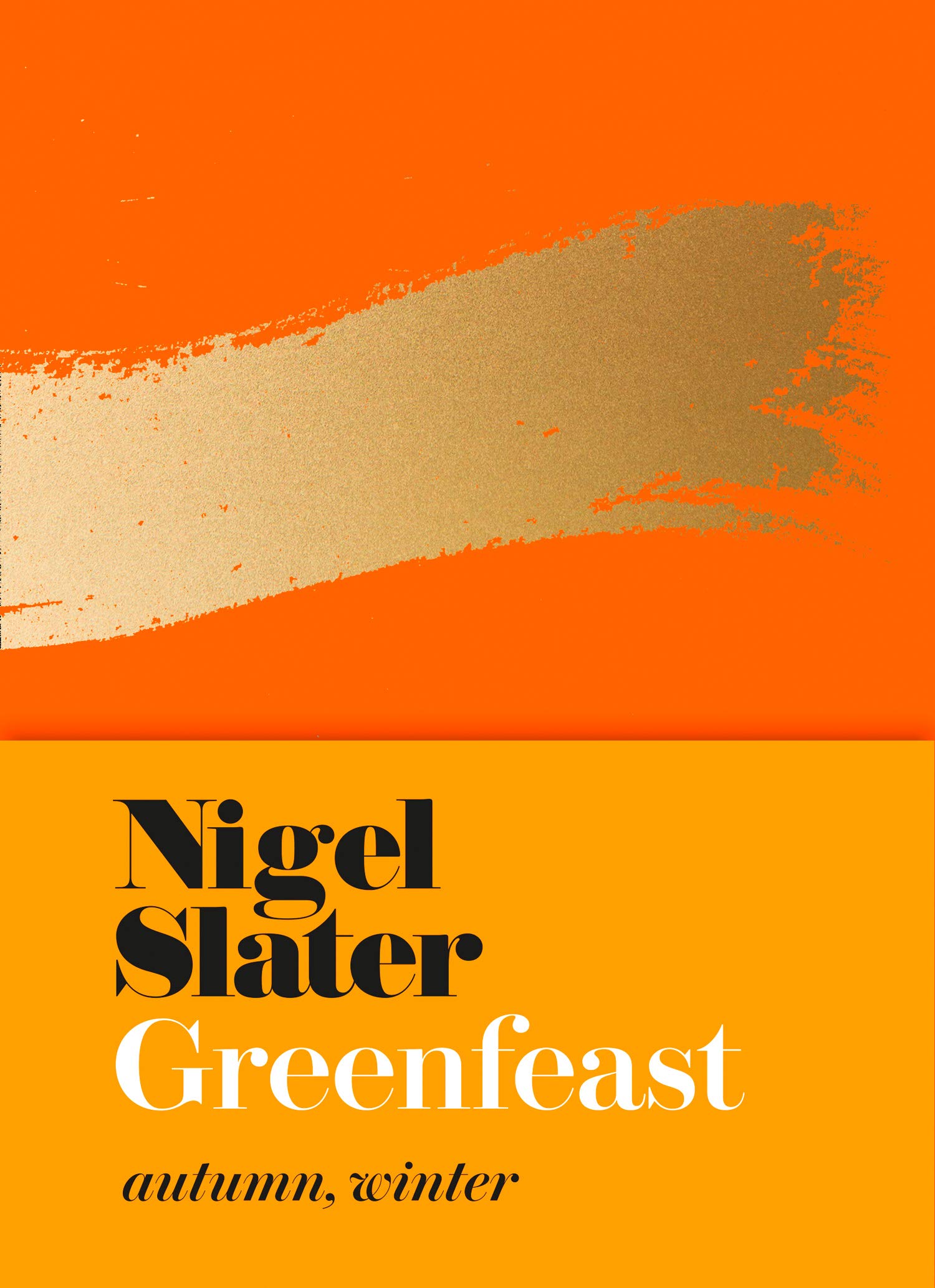 Greenfeast By Nigel Slater