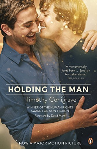 Holding the Man By Timothy Conigrave