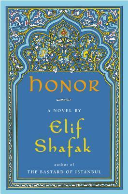 Honor By Elif Shafak