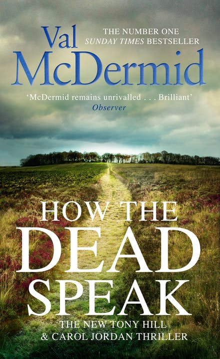 How the Dead Speak By Val McDermid