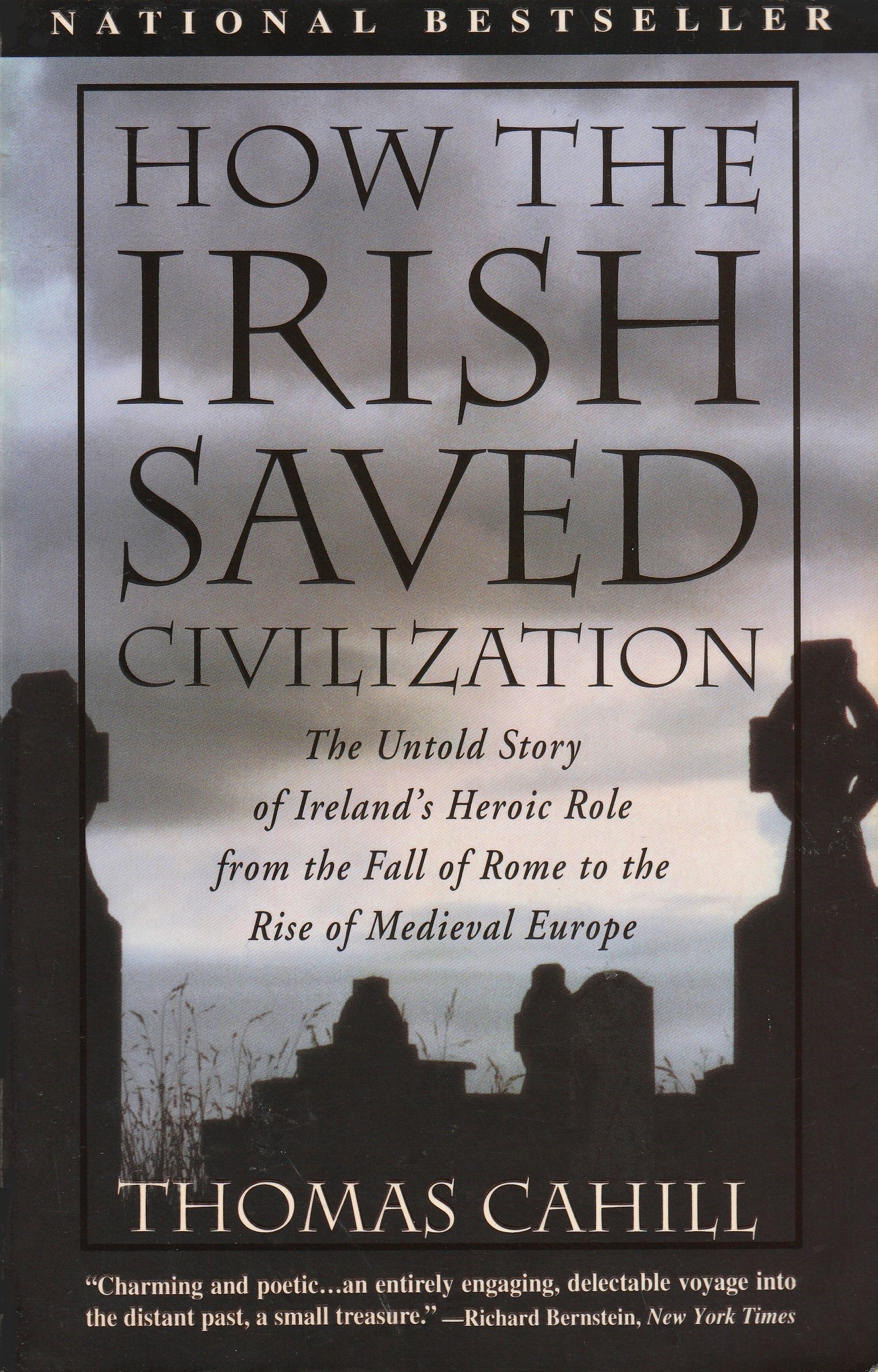 How the Irish Saved Civilization By Thomas Cahill