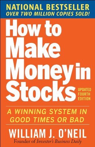 How to Make Money in Stocks By William O'Neil