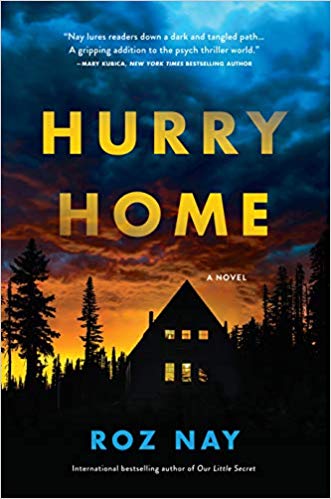 Hurry Home By Roz Nay
