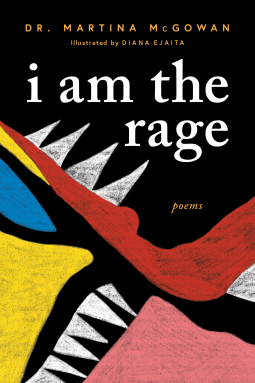 I am The Rage By Martina McGowan