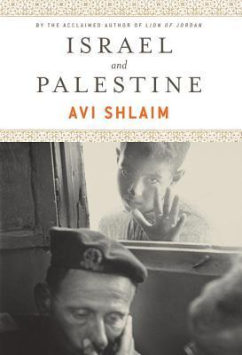 Israel and Palestine By Avi Shlaim