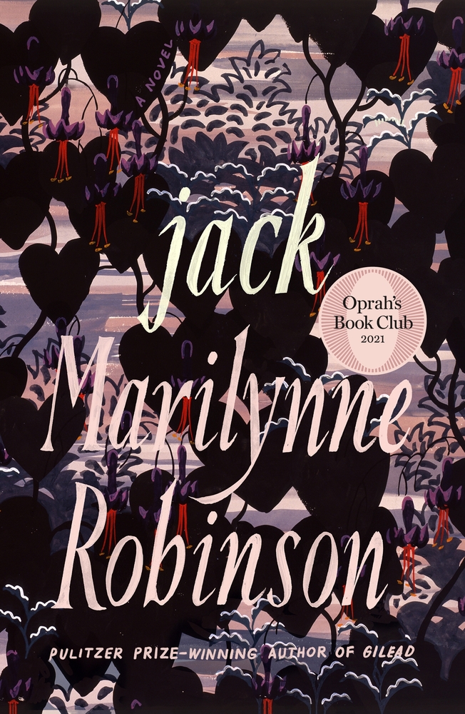 Jack By Marilynne Robinson