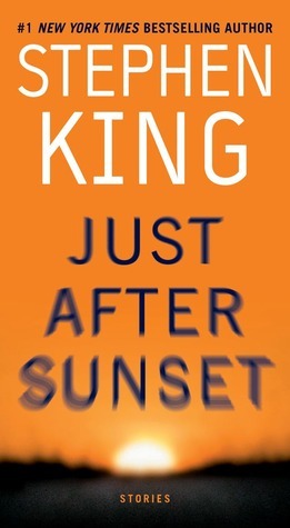 Just After Sunset By Stephen King