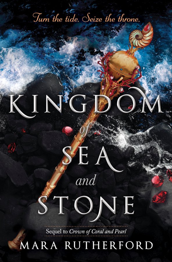 Kingdom of Sea and Stone By Mara Rutherford