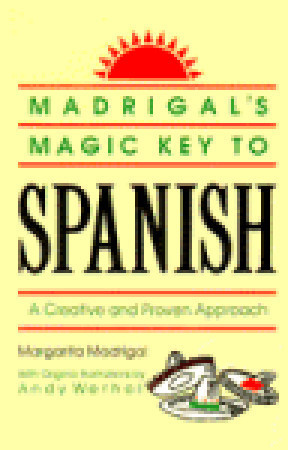 Madrigal's Magic Key to Spanish By Margarita Madrigal