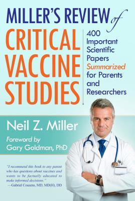 Miller's Review of Critical Vaccine Studies By Neil Z Miller