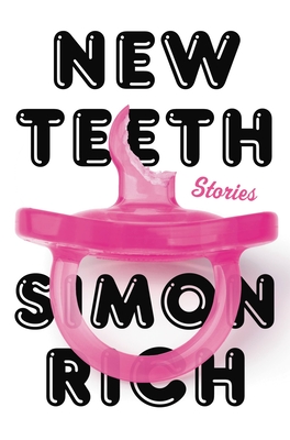 New Teeth By Simon Rich