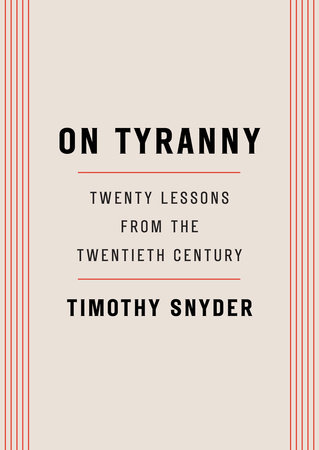 On Tyranny By Timothy Snyder
