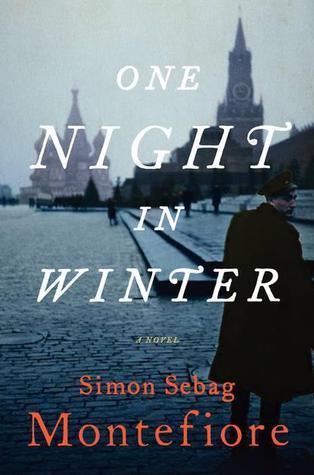 One Night in Winter By Simon Sebag Montefiore