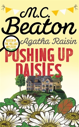 Pushing up Daisies By Marion Chesney