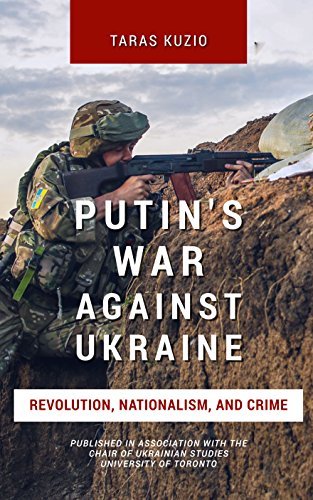 Putin's War Against Ukraine By Taras Kuzio