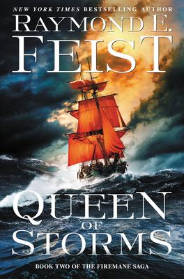 Queen of Storms By Raymond E. Feist