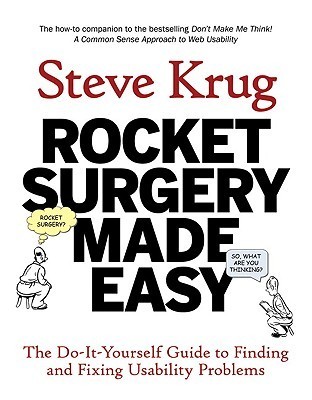 Rocket Surgery Made Easy By Steve Krug