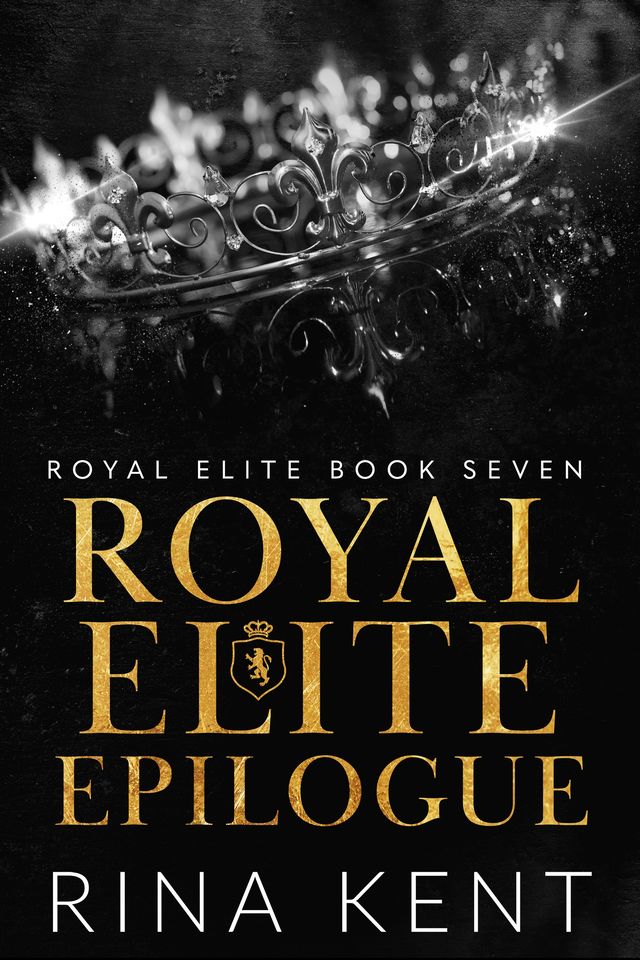 Royal Elite Epilogue By Rina Kent