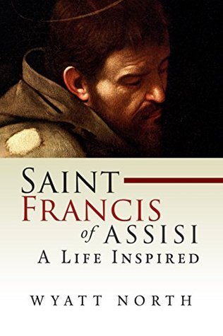 Saint Francis of Assisi By Wyatt North