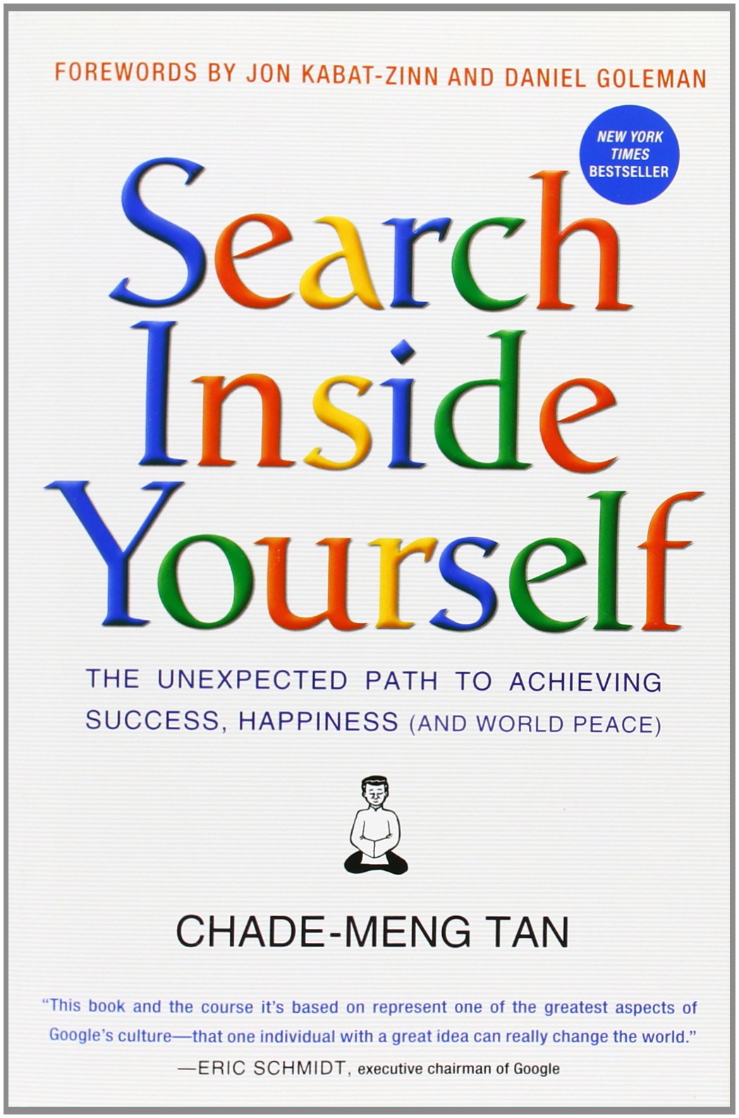 Search Inside Yourself By Chade-Meng Tan
